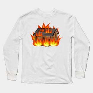 Someone burned down my she shed - State Farm Commercial Long Sleeve T-Shirt